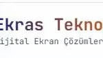 EKRAS TEKNOLOJİ PROFESYONEL DİJİTAL VE LED EKRAN SİSTEMLERİ